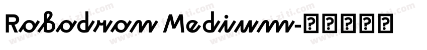 Robodron Medium字体转换